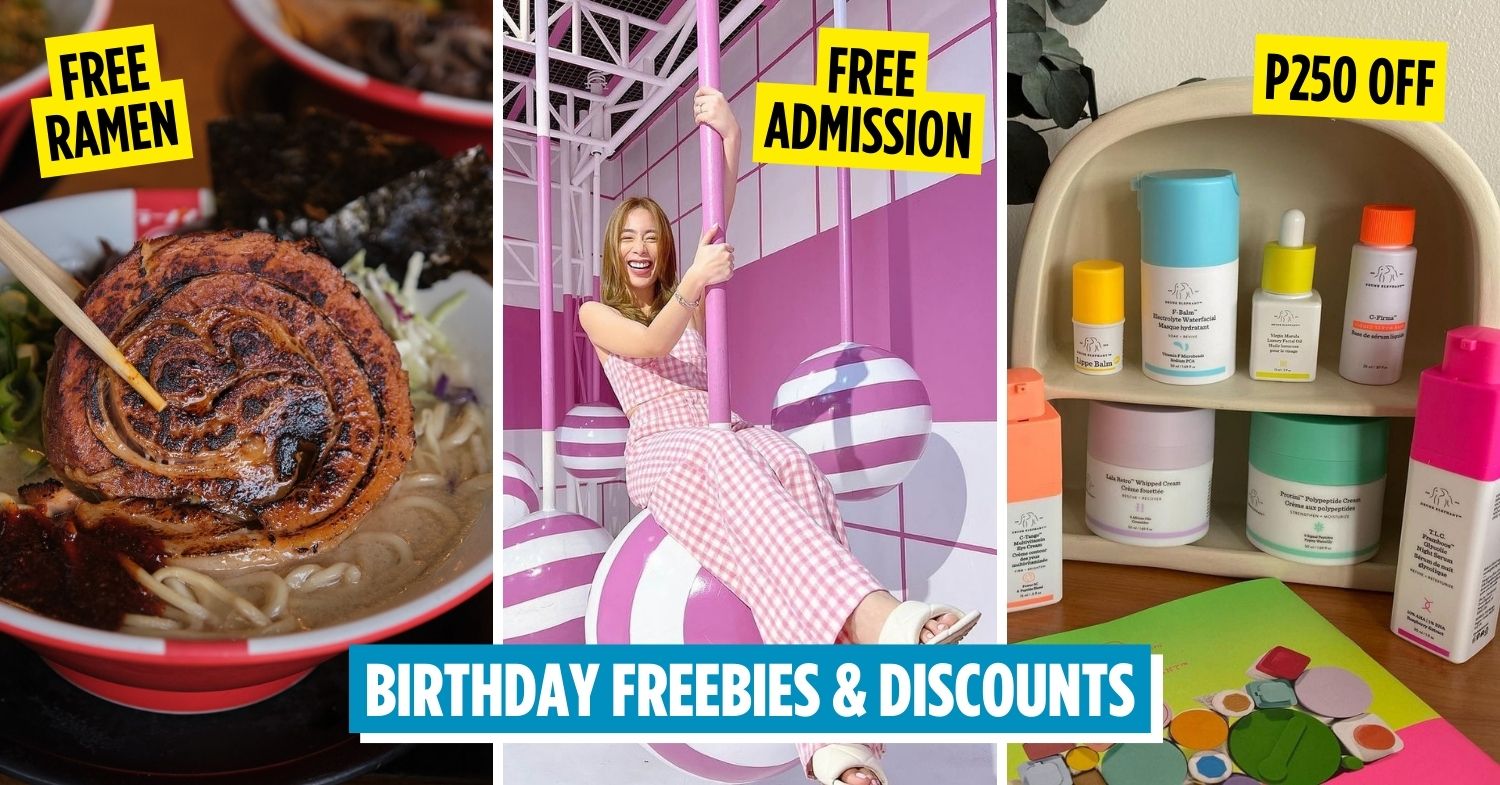 13 Birthday Promotions & Freebies You Can Get In The Philippines To Treat Yourself in 2024